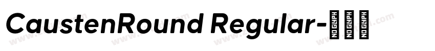 CaustenRound Regular字体转换 CaustenRound Regular字体转换